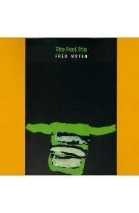 Fred Moten - The Feel Trio