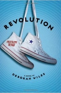 Дебора Уайлз - Revolution (The Sixties Trilogy)