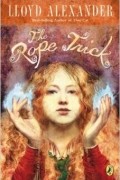 Lloyd Alexander - The Rope Trick