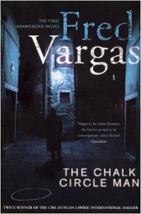 Fred Vargas - The Chalk Circle Man