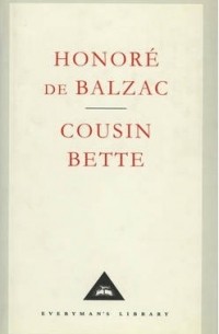 Honoré de Balzac - Cousin Bette