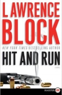 Lawrence Block - Hit and Run