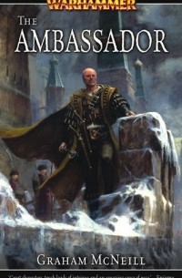 Graham McNeill - The Ambassador