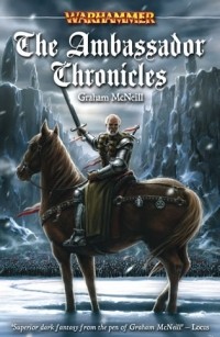 Graham McNeill - The Ambassador Chronicles