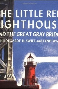  - The Little Red Lighthouse and the Great Gray Bridge