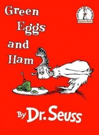 Dr. Seuss - Green Eggs and Ham