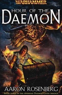 Aaron Rosenberg - Hour of the Daemon