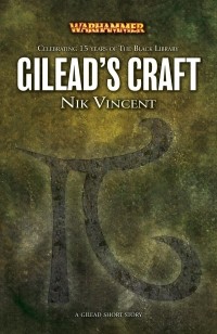 Nik Vincent - Gilead's Craft