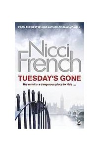 Nicci French - Tuesday's Gone