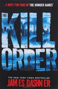 James Dashner - The Kill Order