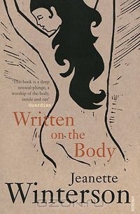 Jeanette Winterson - Written On The Body