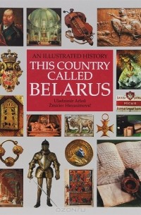 This Country Called Belarus