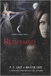 P. C. Cast, Kristin Cast - Redeemed