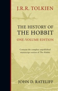  - The History Of The Hobbit: One Volume Edition