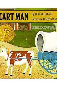 Дональд Холл - Ox-Cart Man