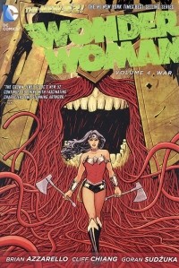 Brian Azzarello - Wonder Woman: Volume 4: War