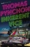 Thomas Pynchon - Inherent Vice