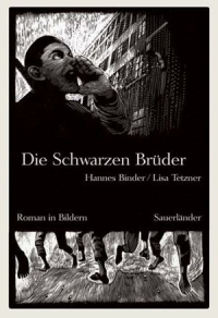  - Die Schwarzen Bruder