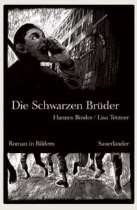  - Die Schwarzen Bruder