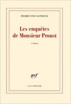 Pierre-Yves Leprince - Les enquetes de Monsieur Proust