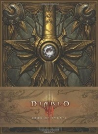 Matt Burns - Diablo III: Book of Tyrael