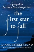 Diana Peterfreund - The First Star To Fall