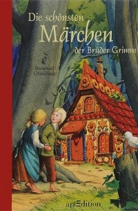 Die schonsten Marchen der Bruder Grimm