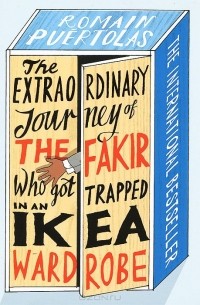 Romain Puertolas - The Extraordinary Journey of the Fakir Who Got