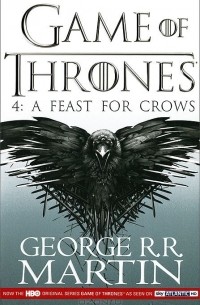 Джордж Рэймонд Ричард Мартин - Game of Thrones: A Feast for Crows
