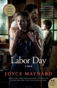 Джойс Мэйнард - Labor Day