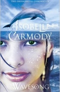 Isobelle Carmody - Wavesong