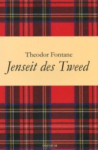 Теодор Фонтане - Jenseit des Tweed