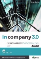 Simon Clarke - In Company 3.0: Pre-Intermediate: Student's Book Pack