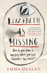 Emma Healey - Elizabeth is Missing