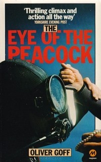 Oliver Goff - The eye of the peacock