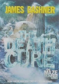 Джеймс Дэшнер - The Death Cure