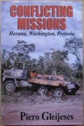 Conflicting Missions: Havana, Washington, Pretoria