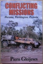 Пьеро Глейхесес - Conflicting Missions: Havana, Washington, Pretoria