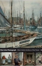  - The Dawn of the Color Photograph: Albert Kahn&#039;s Archives of the Planet