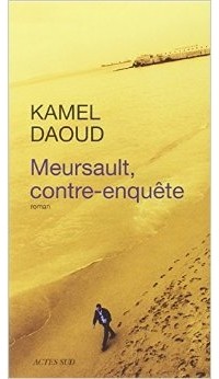 Камель Дауд - Meursault, contre-enquête