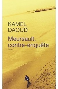 Meursault, contre-enquête