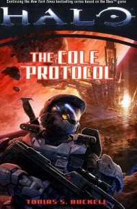 Тобиас С. Бакелл - Halo: The Cole Protocol