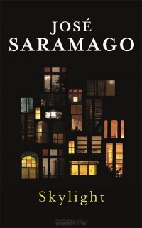 José Saramago - Skylight
