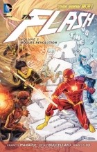 Francis Manapul, Brian Buccellato - The Flash: Volume 2: Rogue&#039;s Revolution