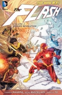 Francis Manapul, Brian Buccellato - The Flash: Volume 2: Rogue's Revolution