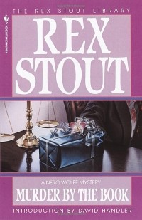 Rex Stout - Murder by the Book