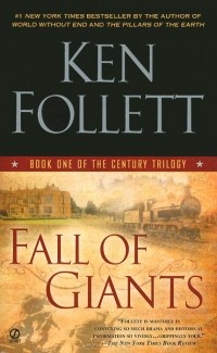 Кен Фоллетт - Fall of Giants