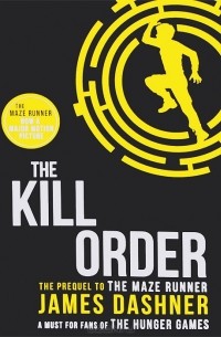 Джеймс Дэшнер - The Kill Order