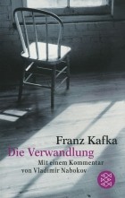 Франц Кафка - Die Verwandlung: Mit einem Kommentar von Vladimir Nabokov