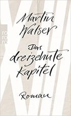 Martin Walser - Das dreizehnte Kapitel